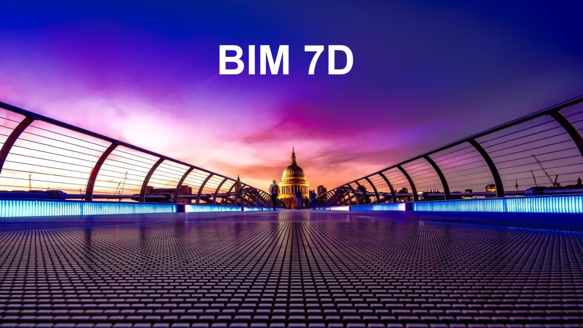 BIM 7D : radicalement réduire l’impact carbone et les coûts sur la vie d’un bâtiment.
