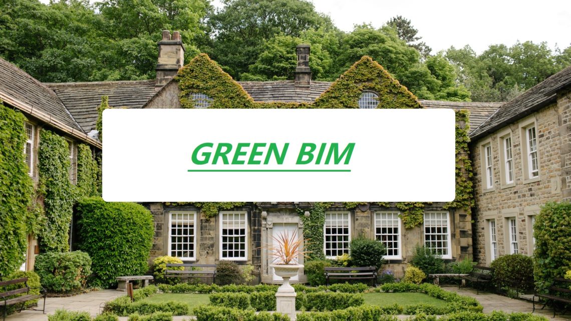 Qu’est-ce que le BIM vert ?