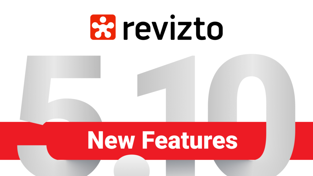 Revizto 5.10 : Une nouvelle version pour toujours plus de fonctionnalités